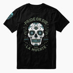 T-shirt Pride or Die Hasta La Muerte
