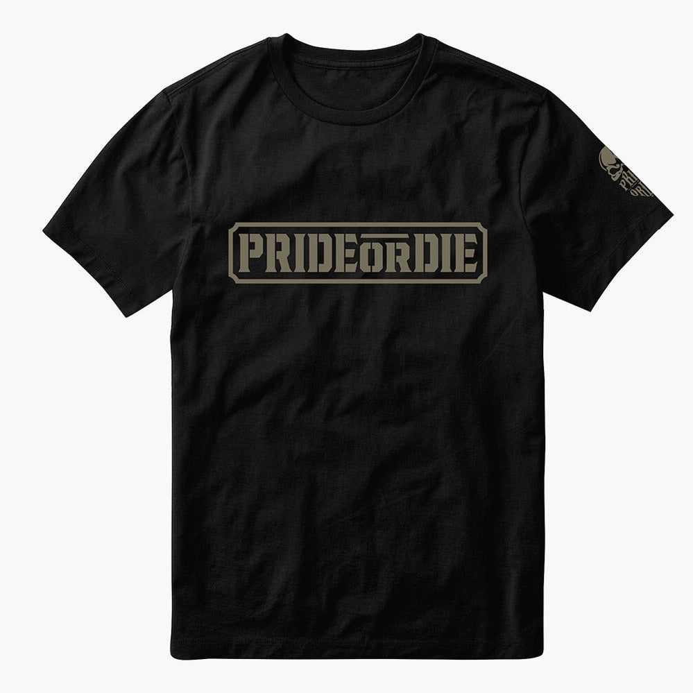 T-shirt Pride or Die Only The Strong